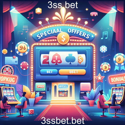 Descubra as Melhores Promoções em 'Special Offers' no 3ss bet